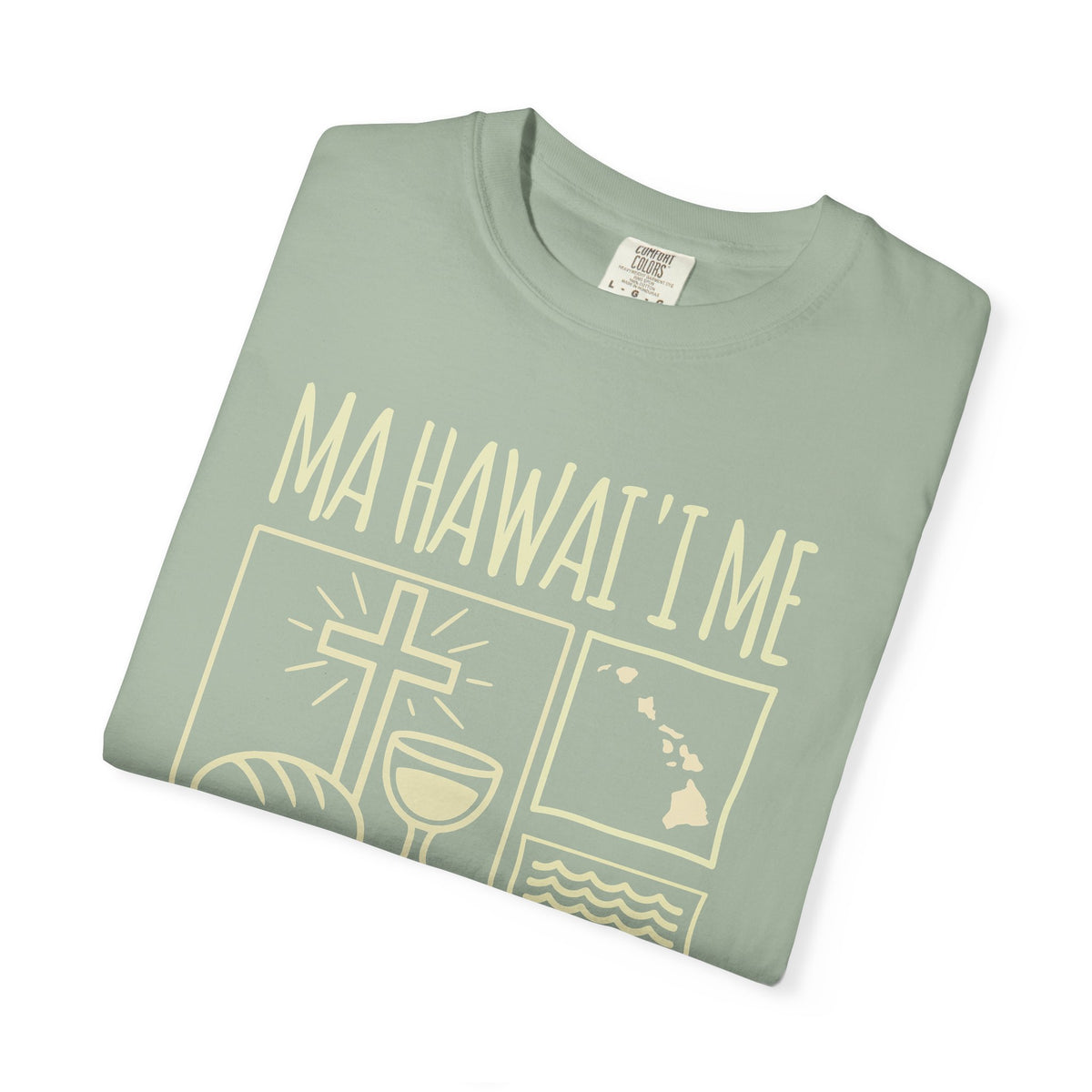 "Ma Hawaiʻi Me Ma Ka Lani" — In Hawaiʻi As It Is In Heaven | Kingdom of Iesu Tee