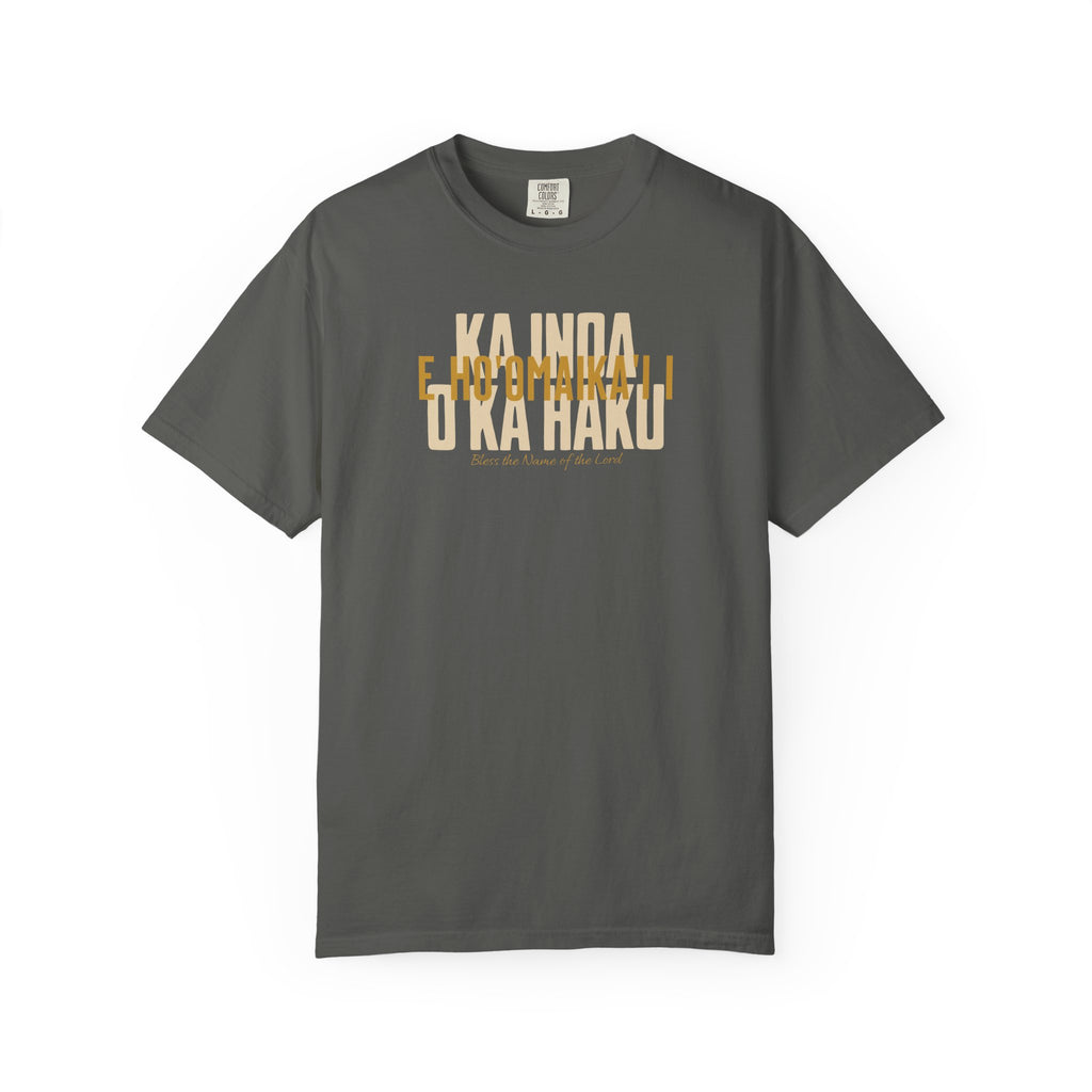 "E Ho'omaika'i i Ka Inoa o ka Haku" — Bless the Name of the Lord | Kingdom of Iesu Tee