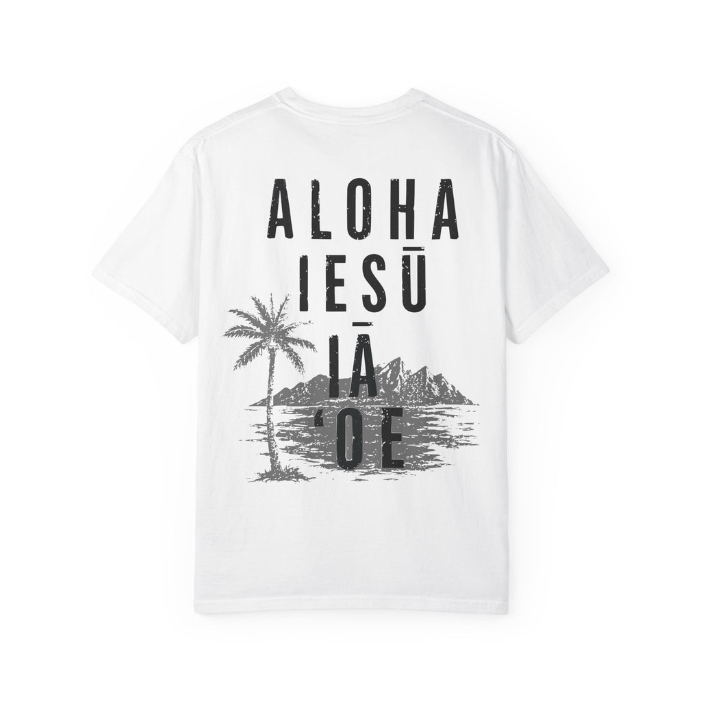 Christian T-Shirt | Aloha Iesu Ia ʻOe | Jesus Loves You in Hawaiian | Kingdom of Iesu