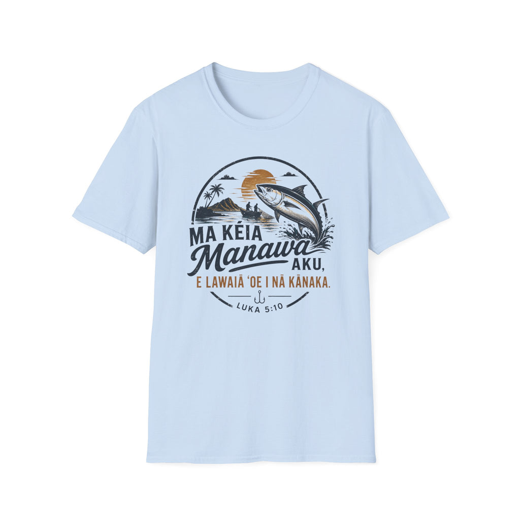 "E Lawaiʻa ʻOe i Nā Kānaka" — Fishers of Men | Kingdom of Iesu Streetwear Tee