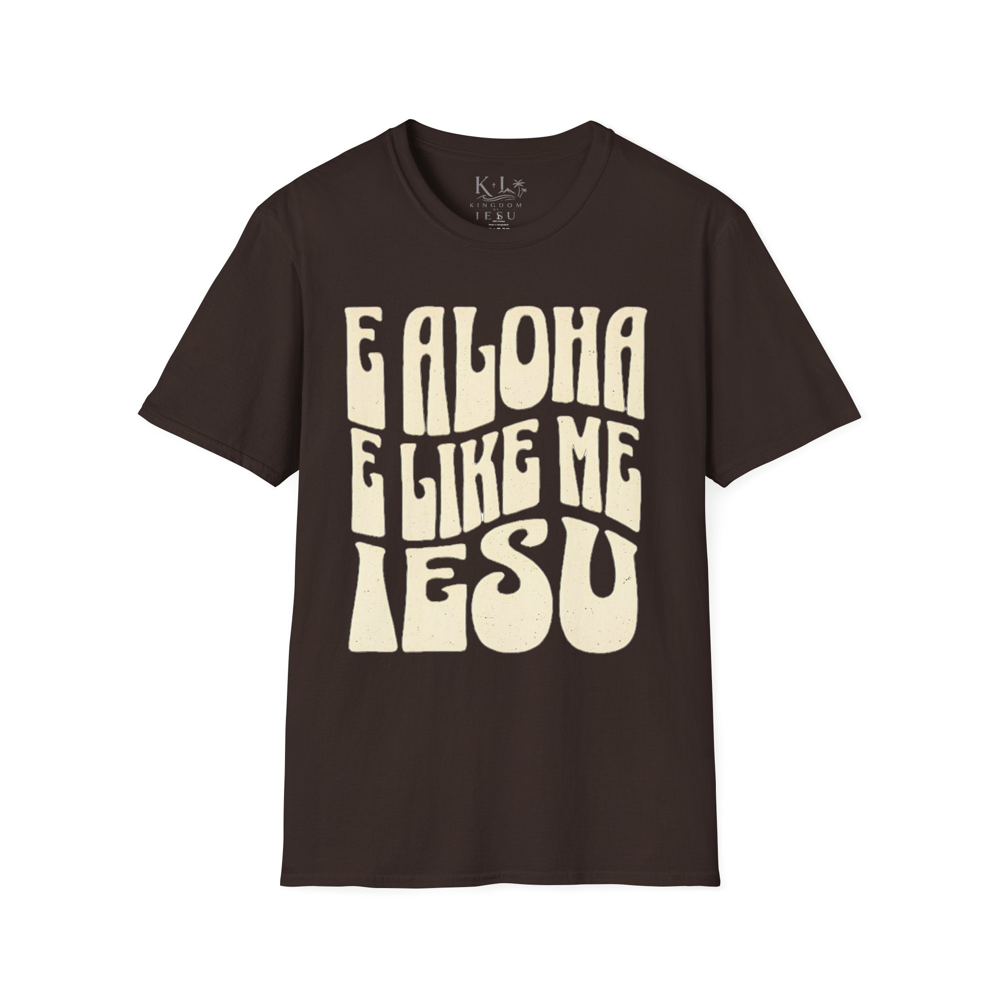 Love Like Jesus T-Shirt — "E Aloha E Like Me Iesu" Hawaiian Christian Tee