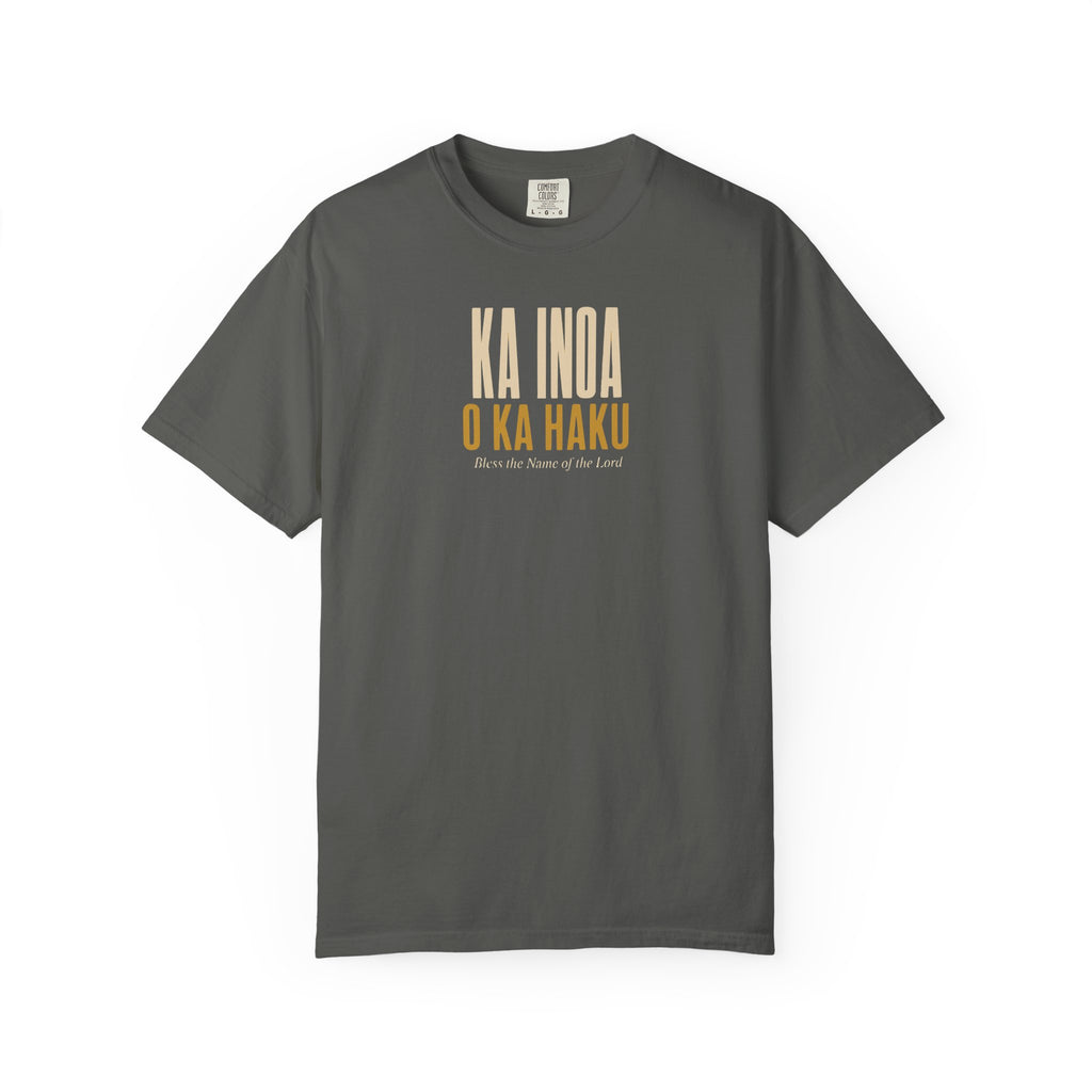 "Ka Inoa o ka Haku" — Bless the Name of the Lord | Kingdom of Iesu Tee