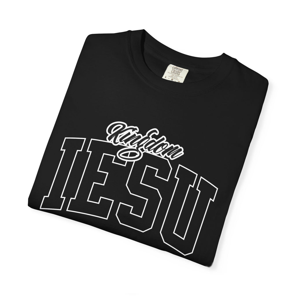 “Your Kingdom Come. Your Will Be Done. On Earth As It Is In Heaven.” Kingdom o Iesu Tee