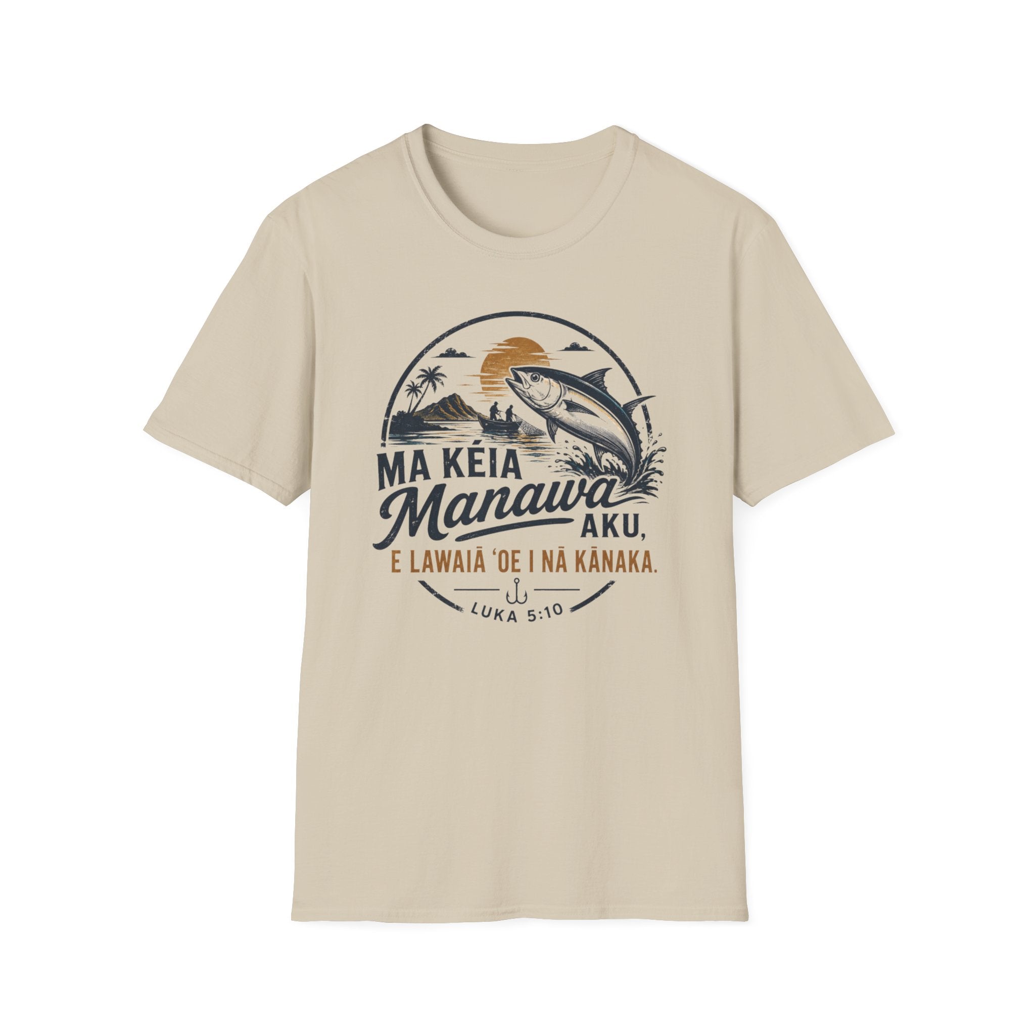 "E Lawaiʻa ʻOe i Nā Kānaka" — Fishers of Men | Kingdom of Iesu Streetwear Tee