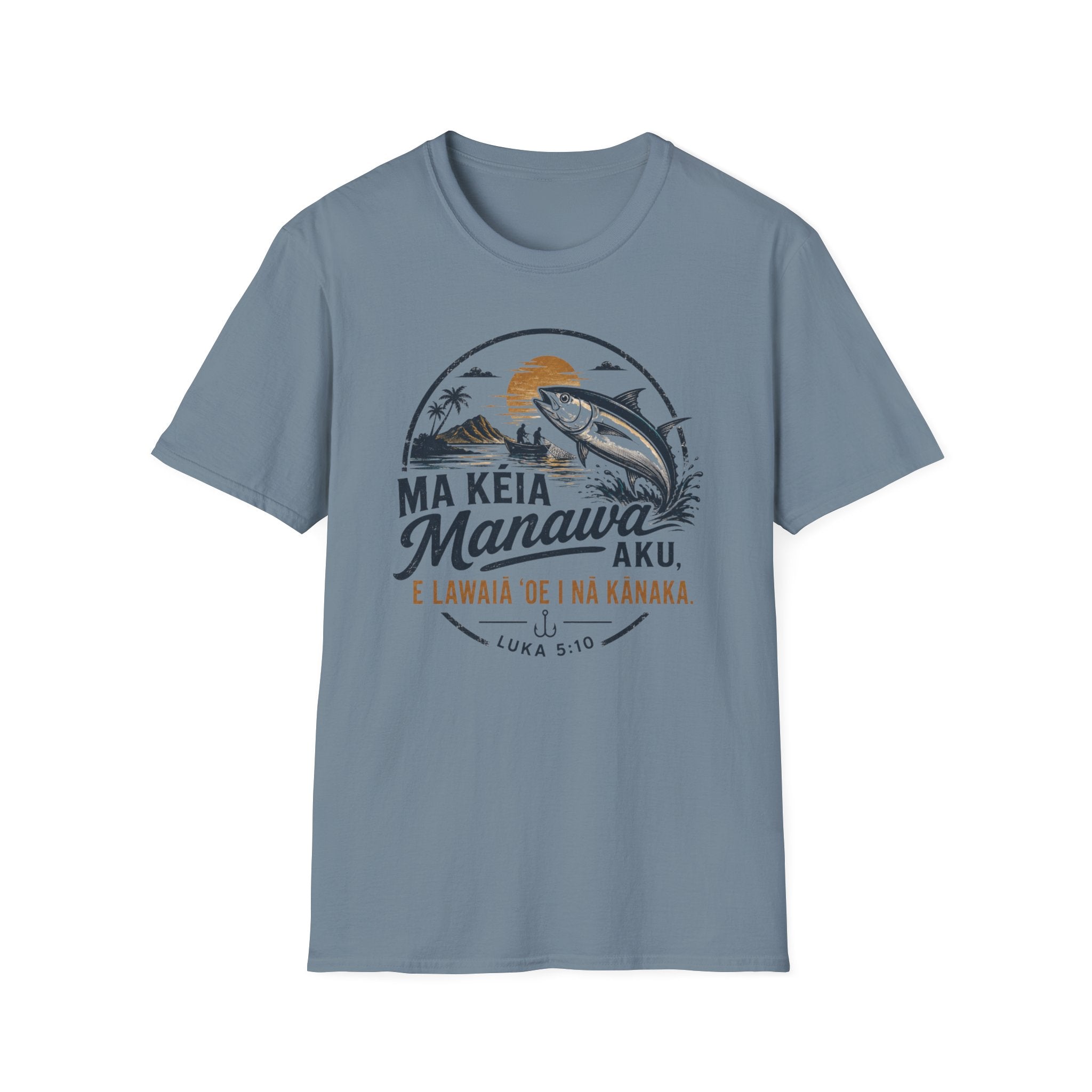 "E Lawaiʻa ʻOe i Nā Kānaka" — Fishers of Men | Kingdom of Iesu Streetwear Tee