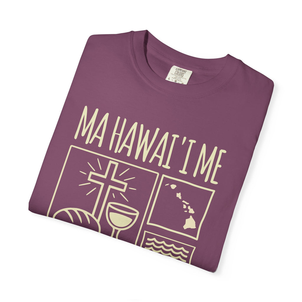 "Ma Hawaiʻi Me Ma Ka Lani" — In Hawaiʻi As It Is In Heaven | Kingdom of Iesu Tee