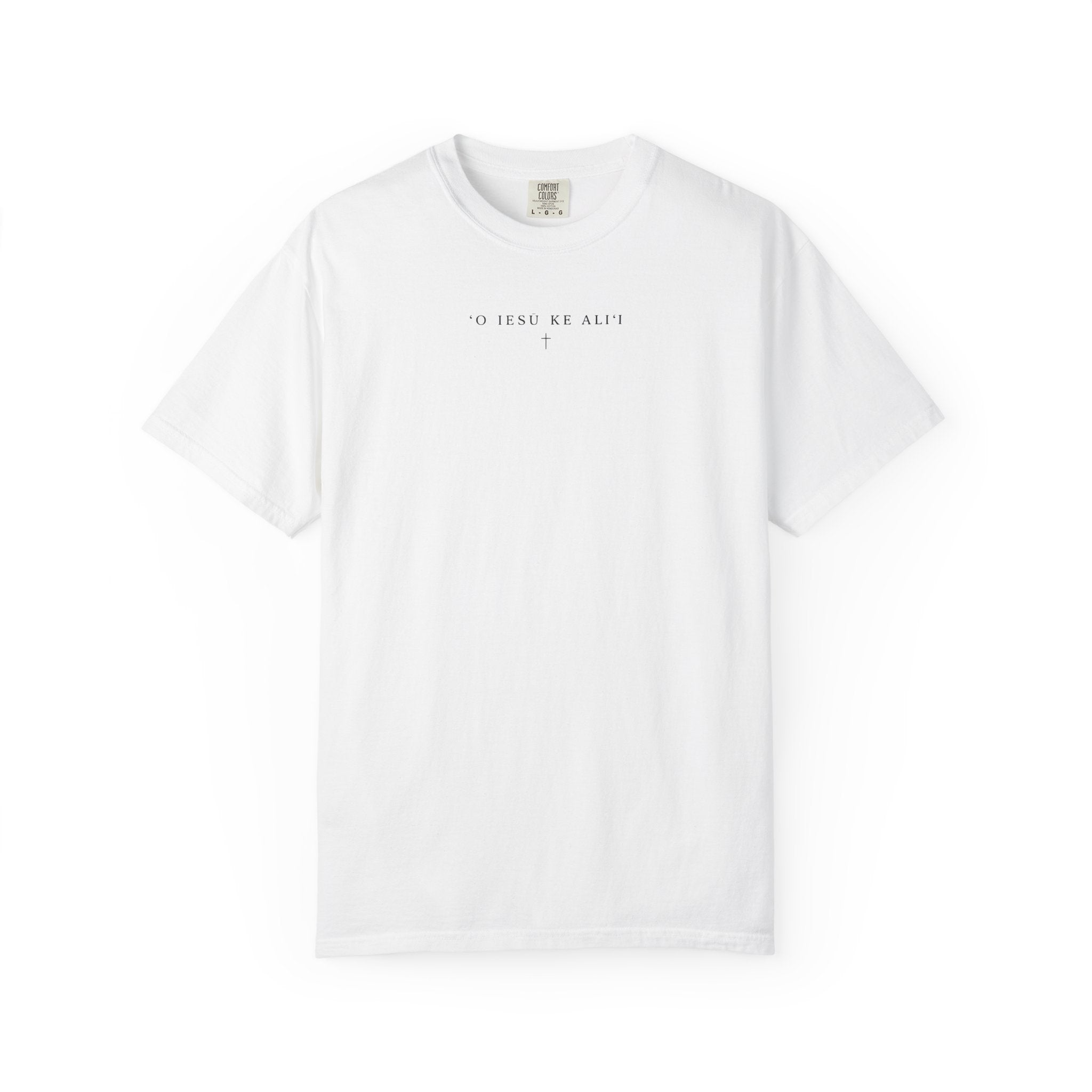 “O Iesu Ke Ali'i" (Jesus Is King) Hawaiian T-Shirt