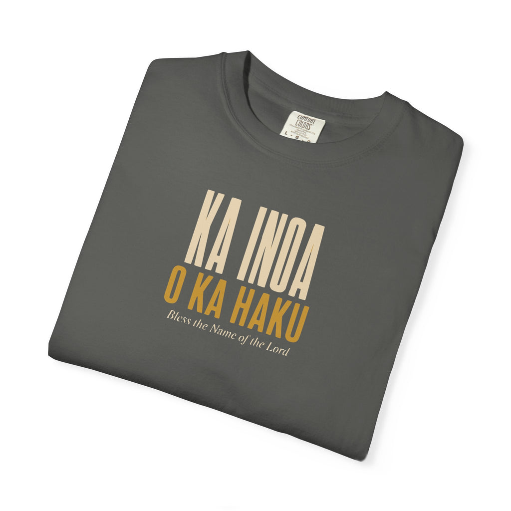 "Ka Inoa o ka Haku" — Bless the Name of the Lord | Kingdom of Iesu Tee