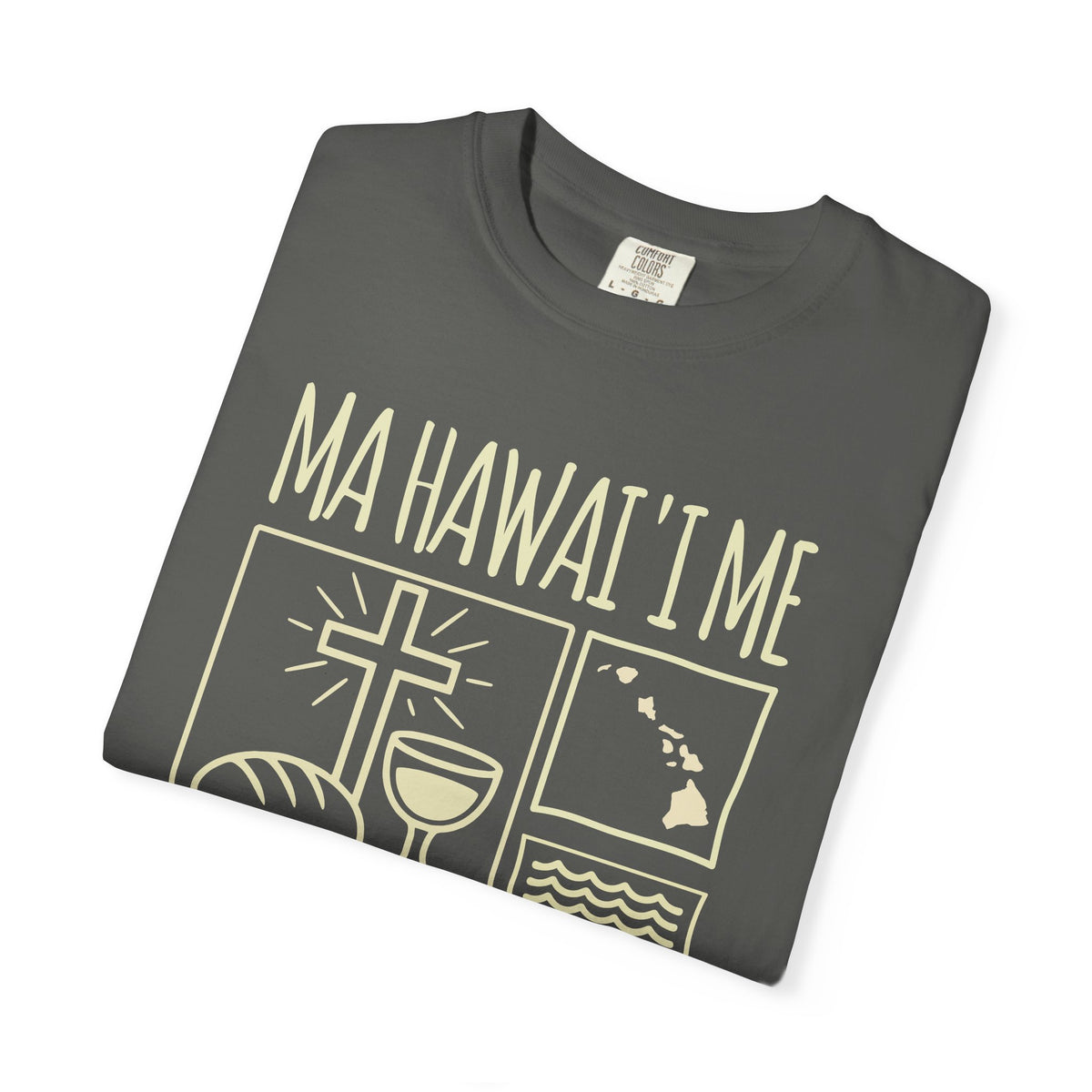 "Ma Hawaiʻi Me Ma Ka Lani" — In Hawaiʻi As It Is In Heaven | Kingdom of Iesu Tee