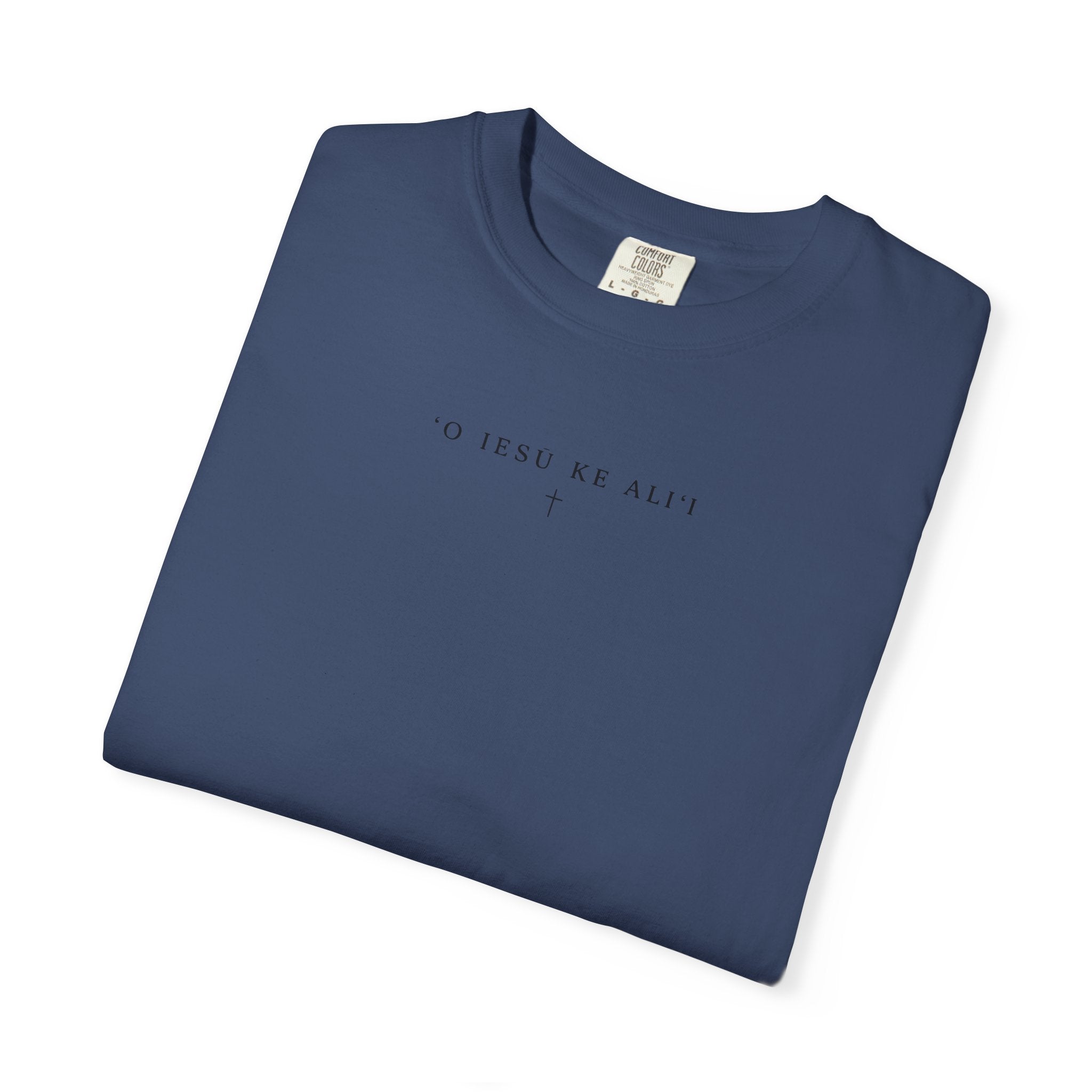 “O Iesu Ke Ali'i" (Jesus Is King) Hawaiian T-Shirt