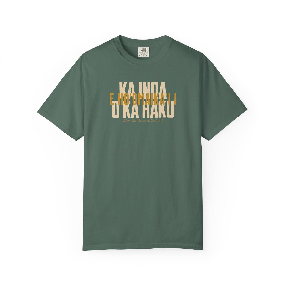 "E Ho'omaika'i i Ka Inoa o ka Haku" — Bless the Name of the Lord | Kingdom of Iesu Tee