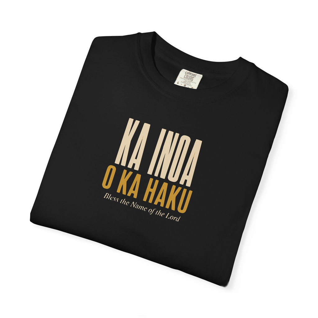 "Ka Inoa o ka Haku" — Bless the Name of the Lord | Kingdom of Iesu Tee