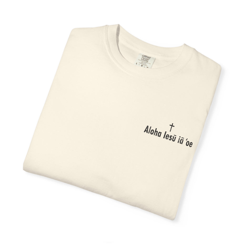 Christian T-Shirt | Aloha Iesu Ia ʻOe | Jesus Loves You in Hawaiian | Kingdom of Iesu