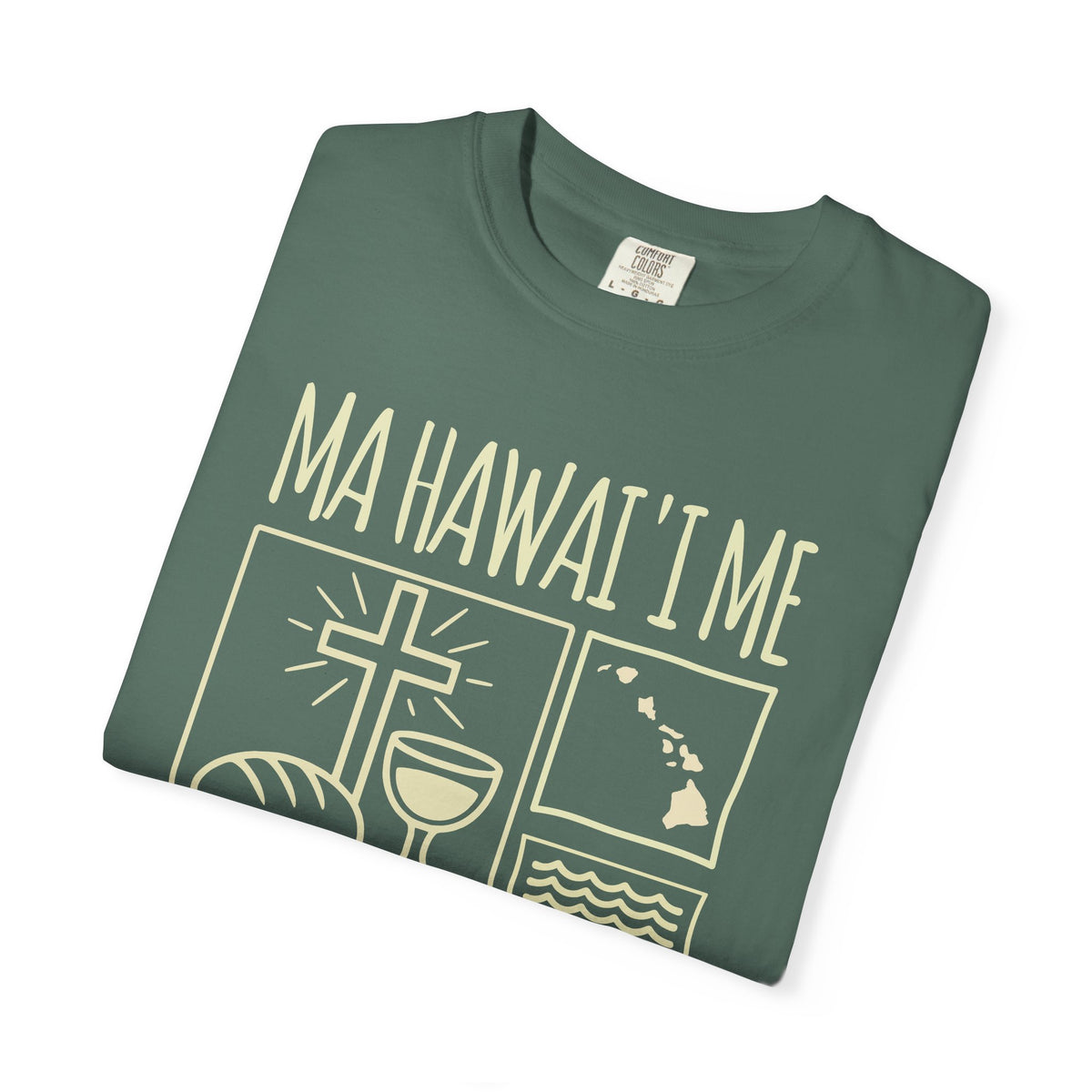 "Ma Hawaiʻi Me Ma Ka Lani" — In Hawaiʻi As It Is In Heaven | Kingdom of Iesu Tee