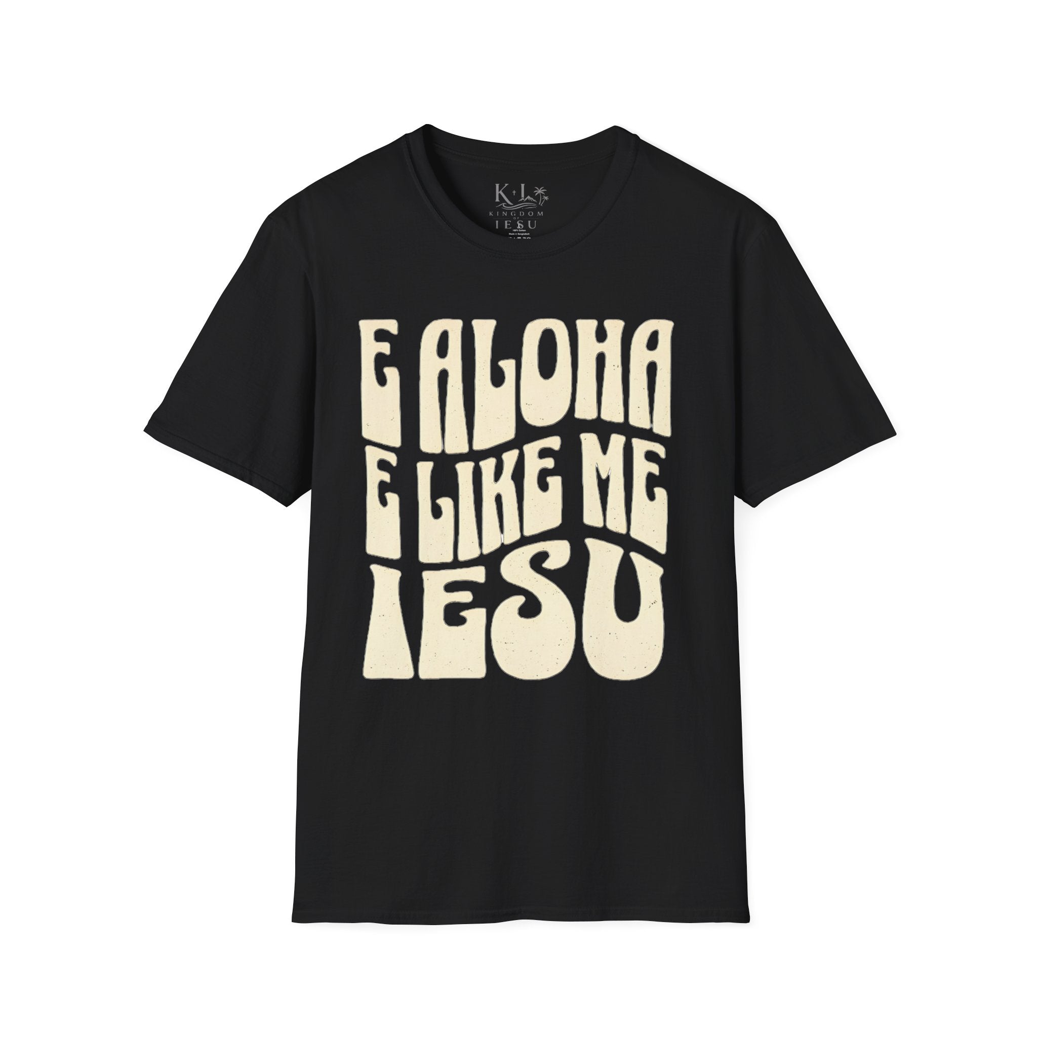 Love Like Jesus T-Shirt — "E Aloha E Like Me Iesu" Hawaiian Christian Tee