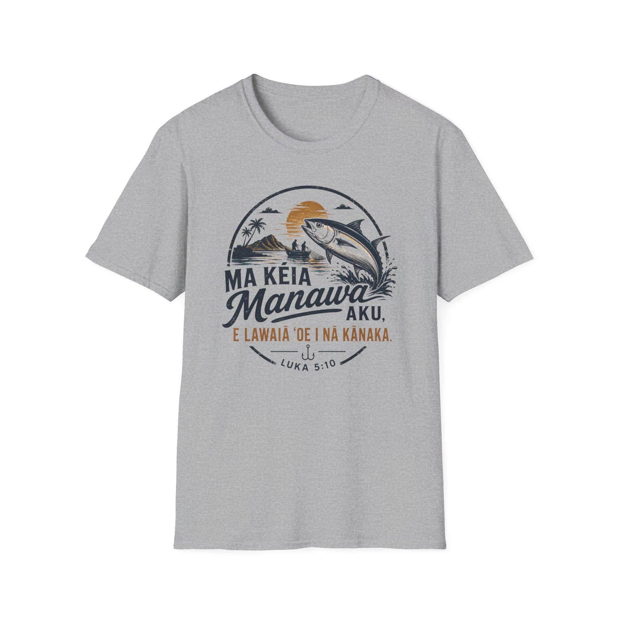"E Lawaiʻa ʻOe i Nā Kānaka" — Fishers of Men | Kingdom of Iesu Streetwear Tee