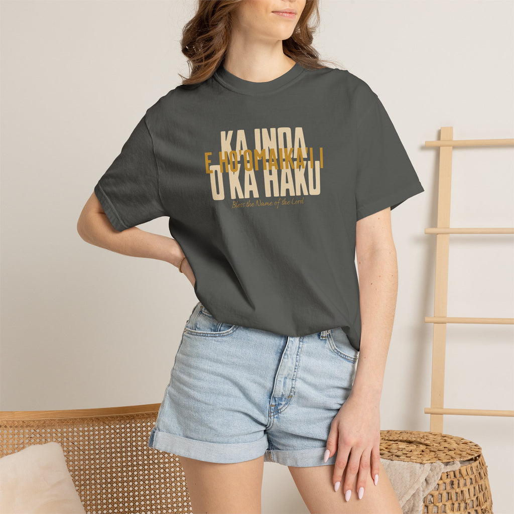 "E Ho'omaika'i i Ka Inoa o ka Haku" — Bless the Name of the Lord | Kingdom of Iesu Tee