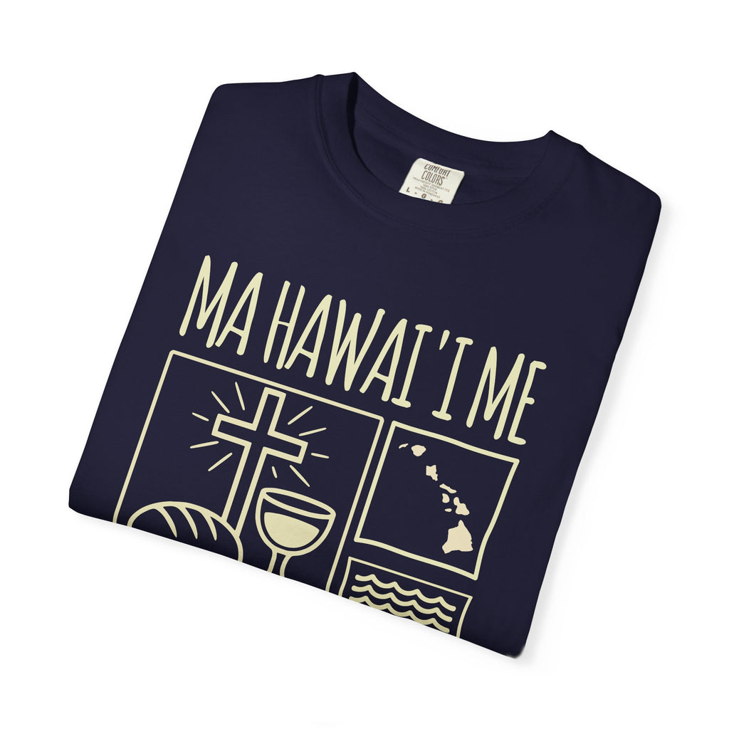 "Ma Hawaiʻi Me Ma Ka Lani" — In Hawaiʻi As It Is In Heaven | Kingdom of Iesu Tee