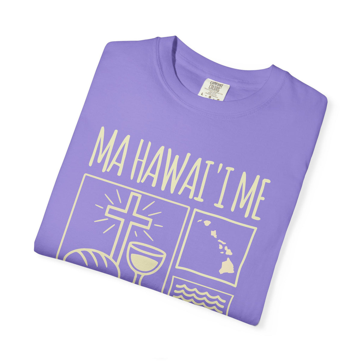 "Ma Hawaiʻi Me Ma Ka Lani" — In Hawaiʻi As It Is In Heaven | Kingdom of Iesu Tee