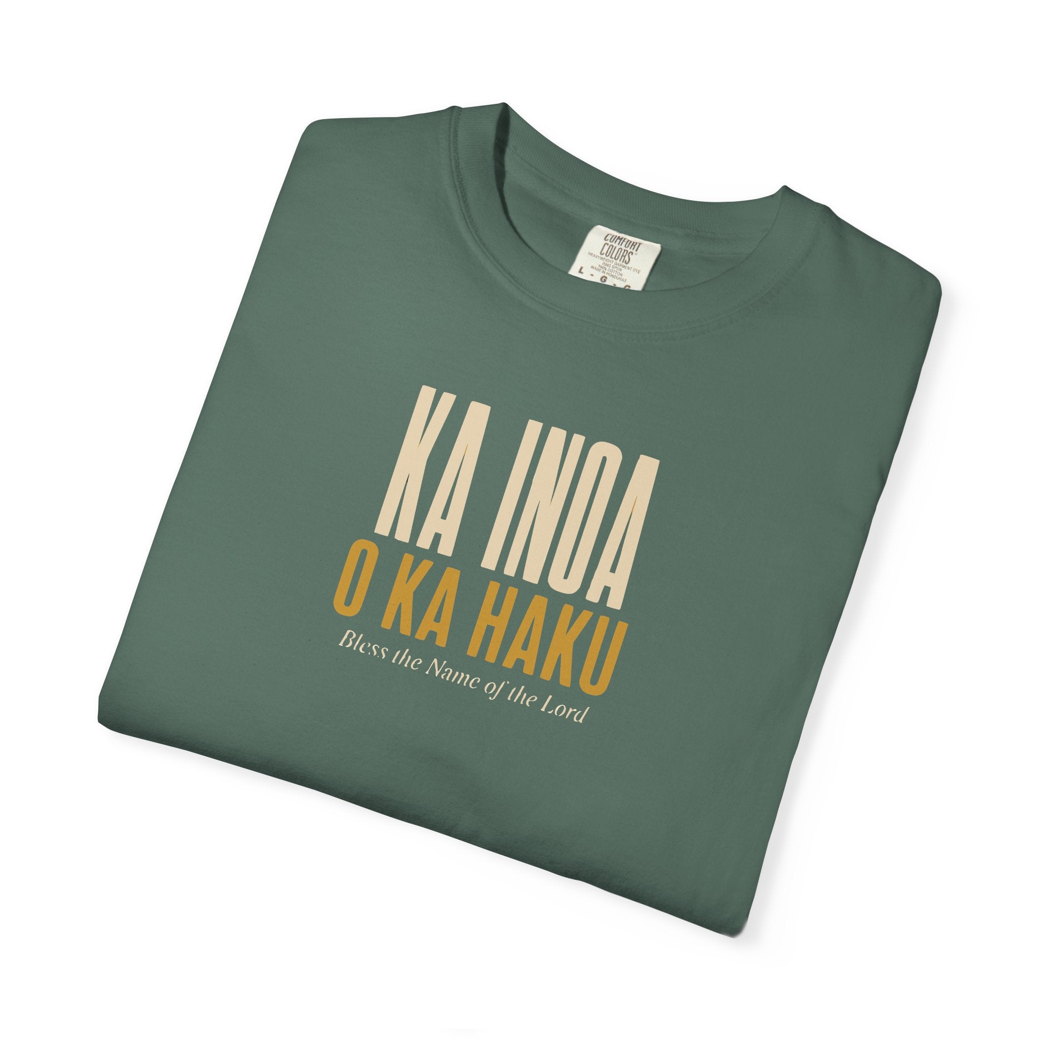 "Ka Inoa o ka Haku" — Bless the Name of the Lord | Kingdom of Iesu Tee